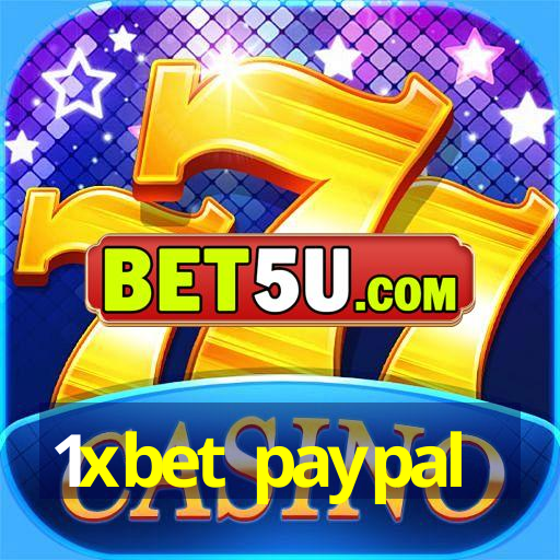 1xbet paypal